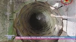 Bimbo annegato nel pozzo: nove indagati per omicidio colposo thumbnail