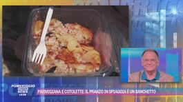 Parmigiana e cotolette: il pranzo in spiaggia è un banchetto thumbnail