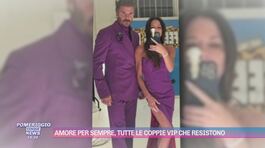 Amore per sempre, tutte le coppie vip che resistono thumbnail