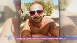 Francesca scomparsa a maggio: il marito arrestato per omicidio thumbnail