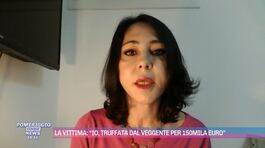 La vittima: "Io, truffata dal veggente per 300mila euro" thumbnail