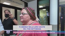 Pierina, Valeria indagata per stalking thumbnail