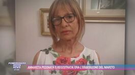 Annarita Morelli pedinata e registrata: era l'ossessione del marito thumbnail