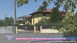 Neonato senza vita nel giardino di una villetta: indagano i Ris thumbnail