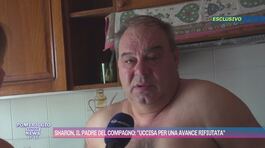 Sharon, parla il padre del compagno Sergio thumbnail