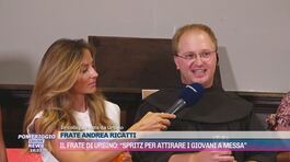 Il frate di Urbino: "Spritz per attirare i giovani a messa" thumbnail