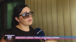 Omicidio Lorena Paolini: parla la cugina Simona thumbnail