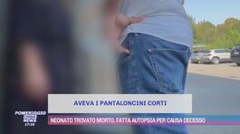 Giallo neonato, l'amica della madre: "Non sapevamo fosse incinta" thumbnail