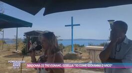 Madonna di Trevignano: Gisella: "Io come Giovanna D'Arco" thumbnail