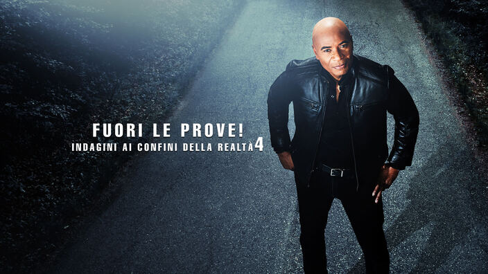 Fuori le prove! - Indagini ai confini della realta'