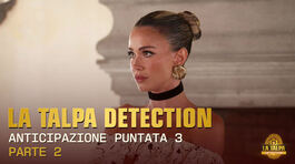 Anticipazioni della terza puntata | Parte 2 thumbnail