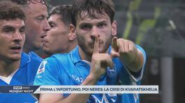 La crisi di Kvara: prima l'infortunio, poi il boom di Neres thumbnail