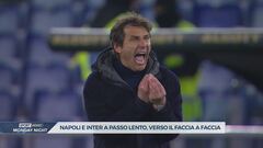 Napoli e Inter, verso il faccia a faccia