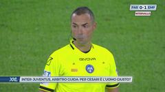 Inter-Juve, arbitro Guida: per Cesari è l'uomo giusto?