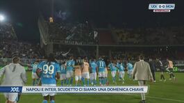 Napoli e Inter, scudetto ci siamo: una domenica chiave thumbnail