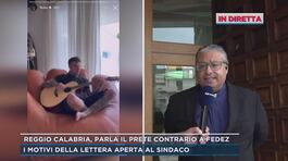 Reggio Calabria, parla il prete contrario a Fedez thumbnail