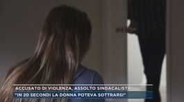 Accusato di violenza, assolto sindacalista thumbnail