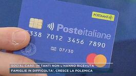 Social card, in tanti non l'hanno ricevuta thumbnail