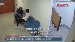 Il video di Manuela e Louis in Questura thumbnail