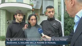 "Il killer di mio figlio aiutato a fuggire da suo padre" - Il dolore della madre di Manuel Mastrapasqua thumbnail