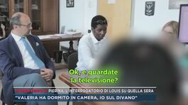 Pierina, l'interrogatorio di Louis sulla sera dell'omicidio thumbnail