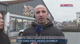 Seriate, parla l'uomo che ha bloccato Daniel thumbnail