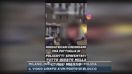 Milano, insulti agli agenti di polizia thumbnail