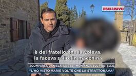 Scomparsa Daniela, la testimonianza sul fratello thumbnail