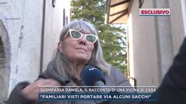 Scomparsa Daniela, il racconto di una vicina di casa thumbnail