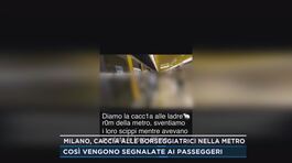 Milano, caccia alle borseggiatrici nella metro thumbnail