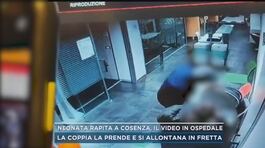 Neonata rapita a Cosenza, il video in ospedale thumbnail