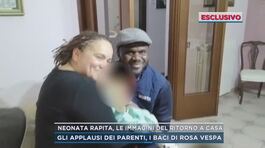 Neonata rapita, le immagini del ritorno a casa thumbnail
