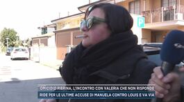 Omicidio Pierina, l'incontro con Valeria che non risponde thumbnail