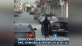 Cerignola, furto di auto in centro in pieno giorno thumbnail