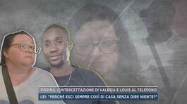 Pierina, l'intercettazione di Valeria e Louis al telefono thumbnail