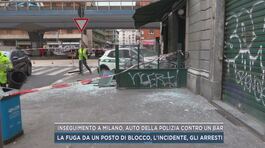Inseguimento a Milano, auto della polizia contro un bar thumbnail