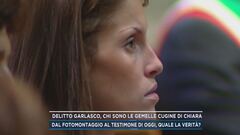 Delitto Garlasco, chi sono le gemelle cugine di Chiara Poggi?