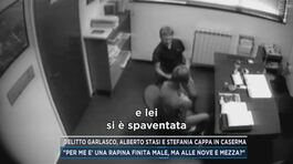 Garlasco, il video di Stasi e Stefania Cappa in caserma thumbnail