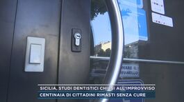 Sicilia, studi dentistici chiusi all'improvviso thumbnail