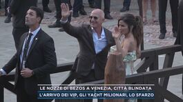 Le nozze di Bezos a Venezia, città blindata thumbnail