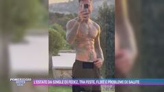 L'estate da single di Fedez