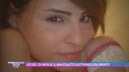 Uccide l'ex moglie: il braccialetto elettronico era spento? thumbnail