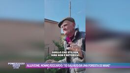 Alluvione, nonno Riccardo: "Io salvato da una foresta di mani" thumbnail