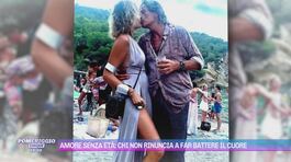 Amore senza età: chi non rinuncia a far battere il cuore thumbnail