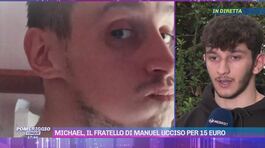 Michael, il fratello di Manuel ucciso per 15 euro thumbnail