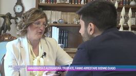 Annamaria e Alessandra: truffate, fanno arrestare 60enne evaso thumbnail