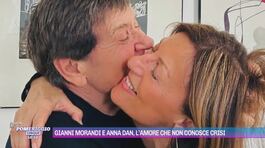 Gianni Morandi e Anna Dan, l'amore che non conosce crisi thumbnail