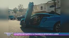 Le gaffes dei rapper e il piacere di ostentare il lusso thumbnail