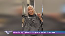 La carica delle nonne social, star del web anche a 90 anni thumbnail