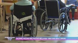 Salerno, anziani maltrattati nella rsa: "Una casa degli orrori" thumbnail